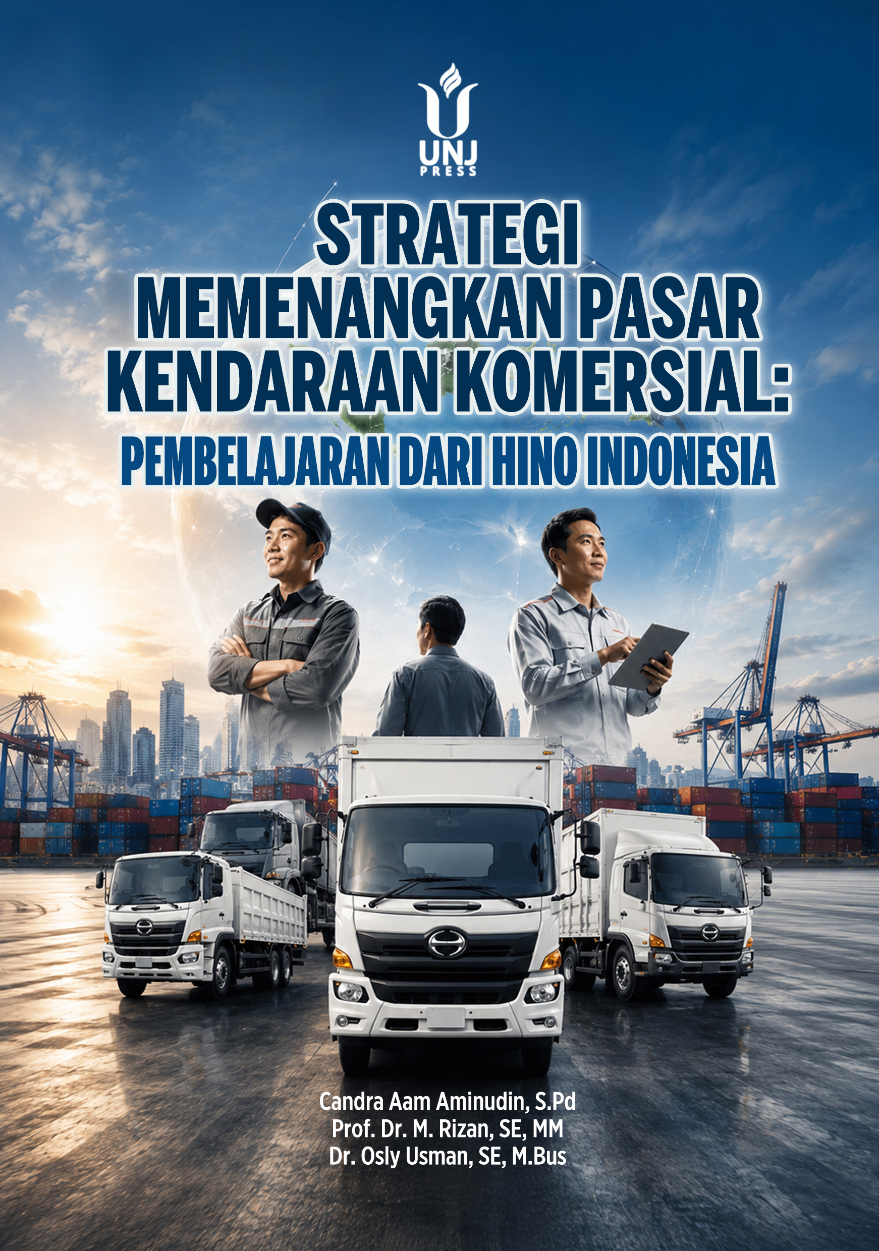 Strategi Memenangkan Pasar Kendaraan Komersial: Pembelajaran dari Hino Indonesia 