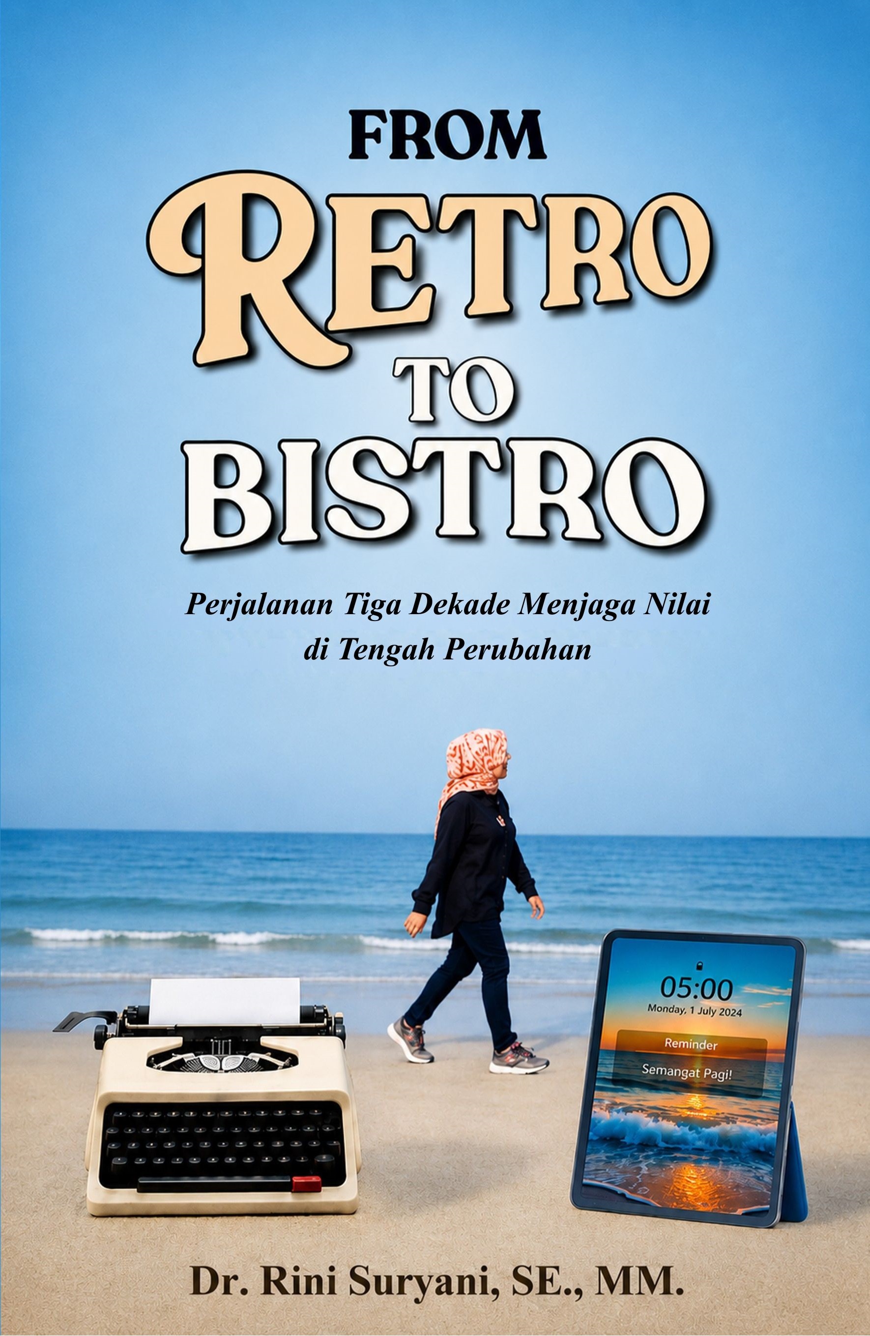 From Retro to Bistro : Perjalanan Tiga Dekade Menjaga Nilai di Tengah Perubahan